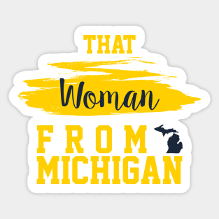 That Woman From Michigan, I Stand With That Woman From Michigan, Gretchen Whitmer Governor. Sticker